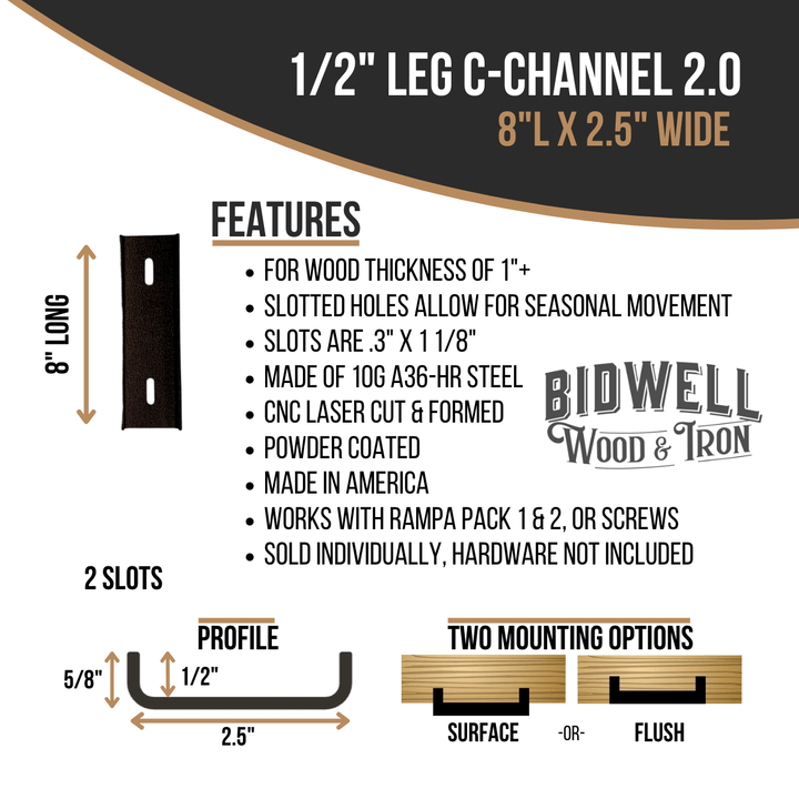 The Original C Channel 2.0 - 1/2" Leg Hidden Metal Support Bracing, For Live Edge Or Glue-Up Wood Tables - Bidwell Wood & Iron
