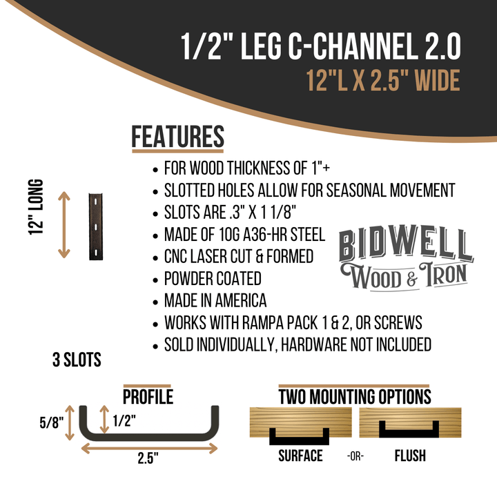 The Original C Channel 2.0 - 1/2" Leg Hidden Metal Support Bracing, For Live Edge Or Glue-Up Wood Tables - Bidwell Wood & Iron
