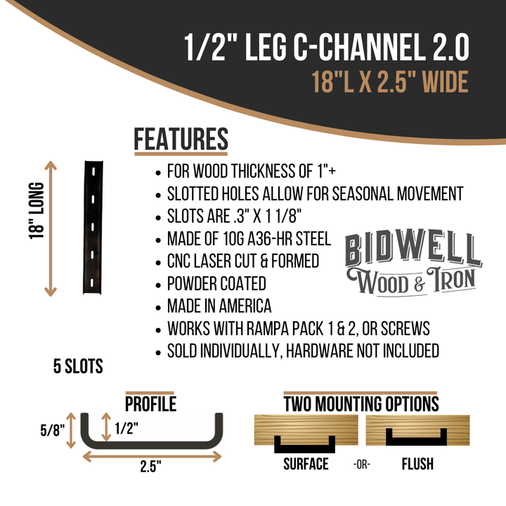 The Original C Channel 2.0 - 1/2" Leg Hidden Metal Support Bracing, For Live Edge Or Glue-Up Wood Tables - Bidwell Wood & Iron
