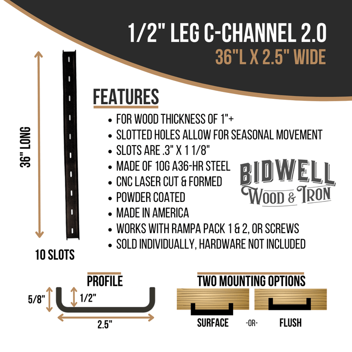 The Original C Channel 2.0 - 1/2" Leg Hidden Metal Support Bracing, For Live Edge Or Glue-Up Wood Tables - Bidwell Wood & Iron
