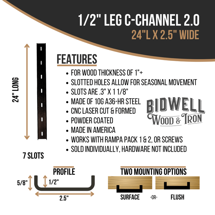 The Original C Channel 2.0 - 1/2" Leg Hidden Metal Support Bracing, For Live Edge Or Glue-Up Wood Tables - Bidwell Wood & Iron