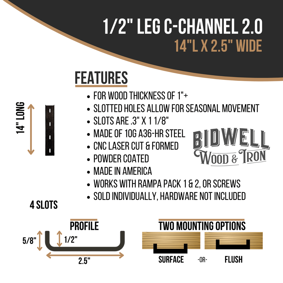 The Original C Channel 2.0 - 1/2" Leg Hidden Metal Support Bracing, For Live Edge Or Glue-Up Wood Tables - Bidwell Wood & Iron